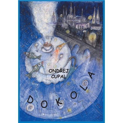 Dokola - Ondřej Cupal