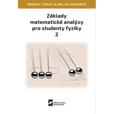Základy matematické analýzy pro studenty fyziky 2