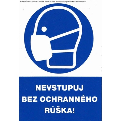 Piktogram Nevstupuj bez ochranného rúška A5