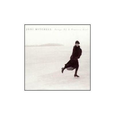 Mitchell Joni - Songs Of A Prairie Girl CD