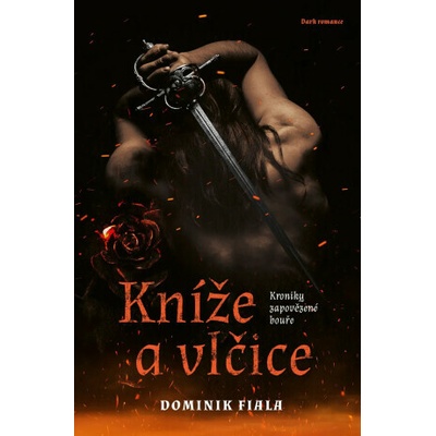 Kroniky zapovězené bouře: Kníže a vlčice