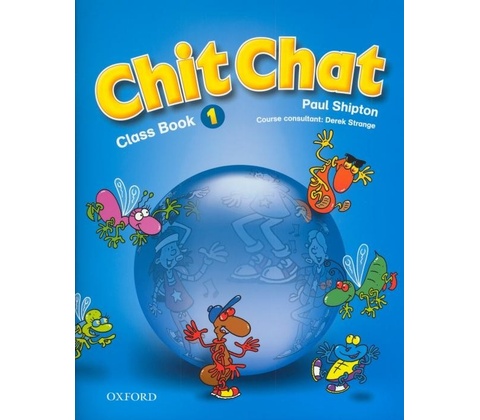 Chit Chat 1 Class Book