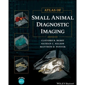 Atlas of Small Animal Diagnostic Imaging | CR Berry (ISBN: 9781118964408)