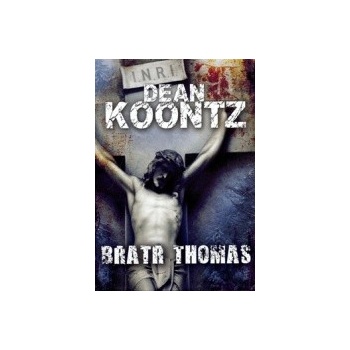 Bratr Thomas - Dean Koontz