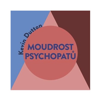 Moudrost psychopatů