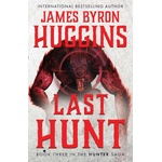 WildBlue Press Last Hunt | James Byron Huggins