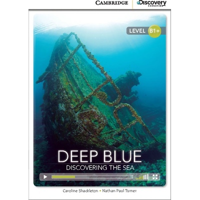 Deep Blue: Discovering the Sea Intermediate Book with Online Access