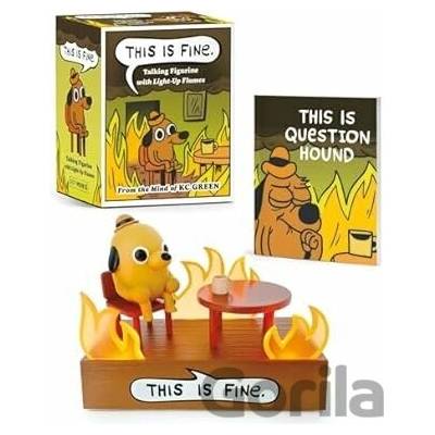THIS IS FINE TALKING FIGURINE