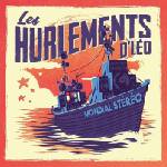 Les Hurlements d'Léo - Mondial Stéréo (2 LP) (3760248832708)