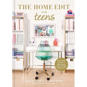 The Home Edit: for teens | Joanna Teplin (ISBN: 9780593712221)