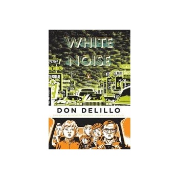 White Noise - Don DeLillo
