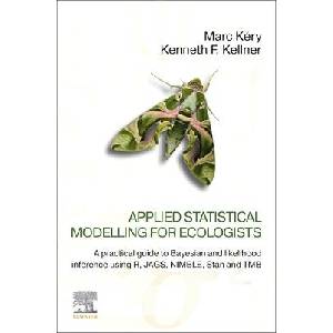 Applied Statistical Modelling for Ecologists | Marc Kéry, Kenneth Kellner (ISBN: 9780443137150)