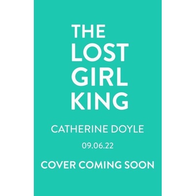 The Lost Girl King
