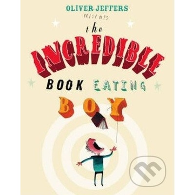 The Incredible Book Eating Boy - Oliver Jeffers