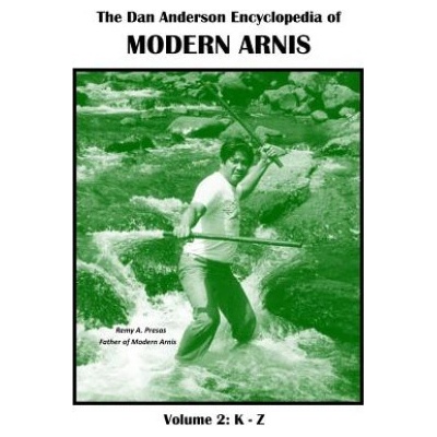 The Dan Anderson Encyclopedia of Modern Arnis: Volume ll: K - Z (Dan Anderson)(Brožovaná)
