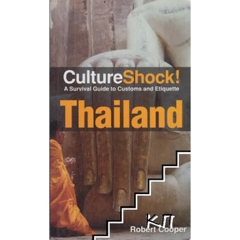 Culture Shock! Thailand: A Survival Guide to Customs and Etiquette