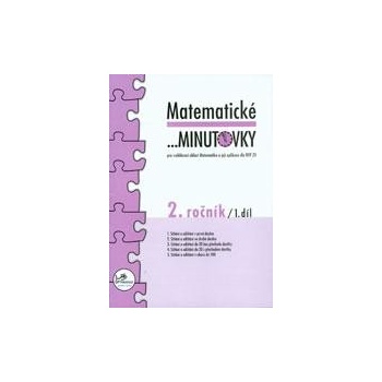 Matematické minutovky pro 2. ročník/ 1. díl - 2. ročník - Josef Molnár, Hana Mikulenková