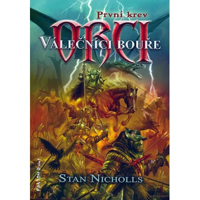 Orci - První krev 3: Válečníci bouře - Stan Nicholls