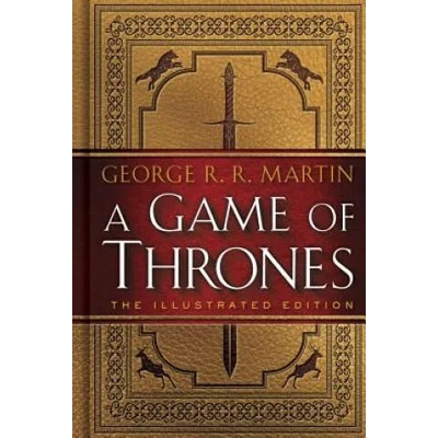 Game of Thrones: The Illustrated Edition | George Raymond Richard Martin