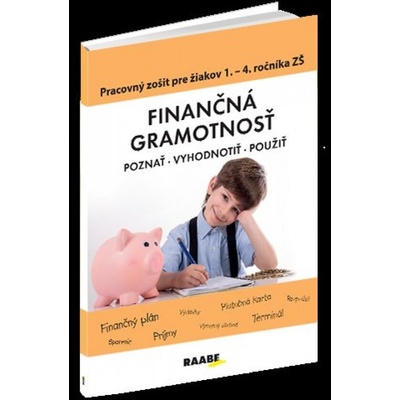 Finančná gramotnosť– PZ pre žiakov 1.– 4.ročníka ZŠ - Kubovičová Mária
