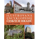 Ilustrovaná encyklopedie českých hradů - Durdík Tomáš