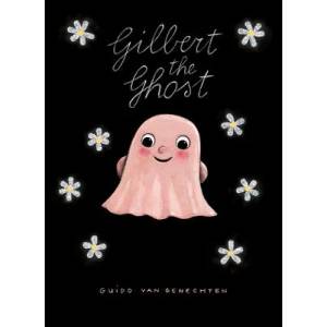 Gilbert the Ghost (ISBN: 9781605377155)