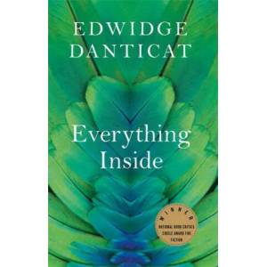 Everything Inside | Edwidge Danticat (ISBN: 9781529414677)