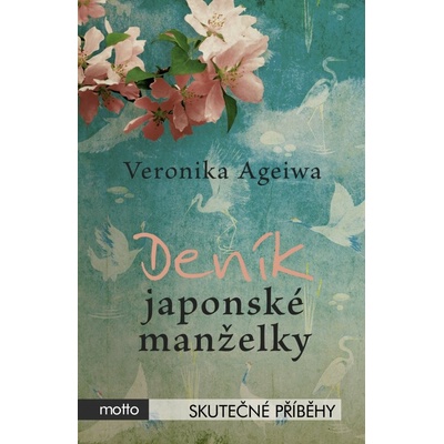 Deník japonské manželky Veronika Ageiwa