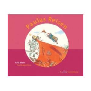Paulas Reisen | Paul Maar, Eva Muggenthaler (ISBN: 9783864292293)
