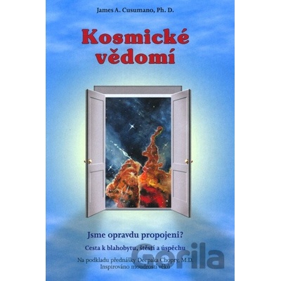 Kosmické vědomí Cosmic Consciousness - František Jelen, James A. Cusumano