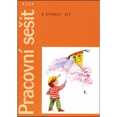 Pracovní sešit k čítance 2. ročník 1. - Hana Staudková