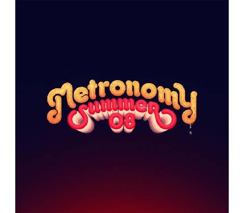 Metronomy - Summer 08
