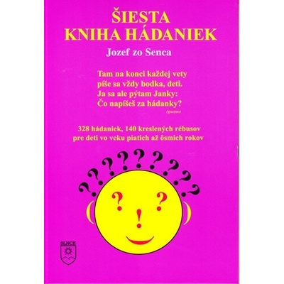 Šiesta kniha hádaniek - Jozef zo Senca