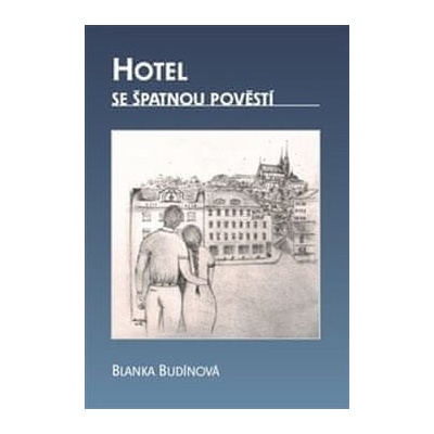 Hotel se špatnou pověstí
