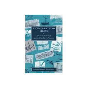 Racundra's Third Cruise | Arthur Ransome, Brian Hammett (ISBN: 9781912177110)