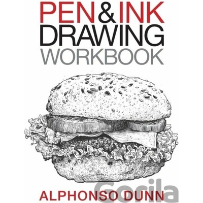Pen and Ink Drawing Workbook Dunn Alphonso a.Paperback