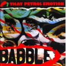 That Petrol Emotion - Babble CD