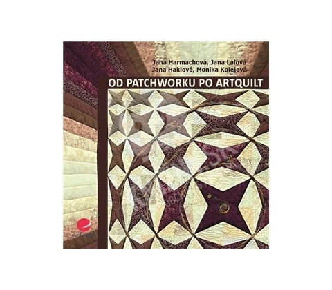 Od patchworku po artquilt