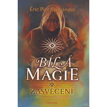 Bílá magie - Sperandio Pier Éric
