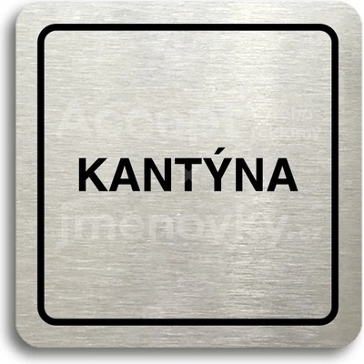 ACCEPT Piktogram kantýna - stříbrná tabulka - černý tisk