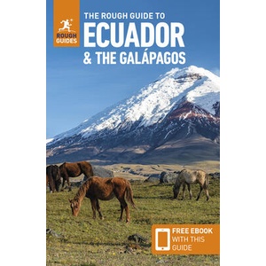 The Rough Guide to Ecuador & the Galápagos: Travel Guide with Free eBook | Rough Guides, Sara Humphreys (ISBN: 9781835290668)