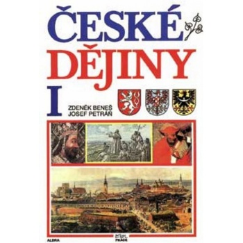 České dějiny I - Beneš,Petráň