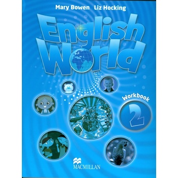 English World 2: Workbook Mary Bowen Liz Hocking