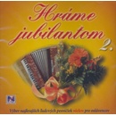 VARIOUS: HRÁME JUBILANTOM 2 CD