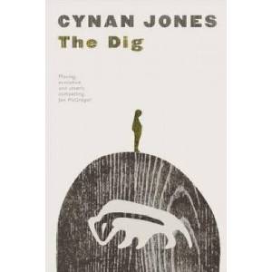 Dig | Cynan Jones (ISBN: 9781847088802)