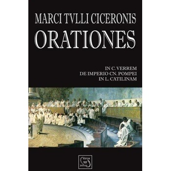 Orationes - Marci Tvlli Ciceronis