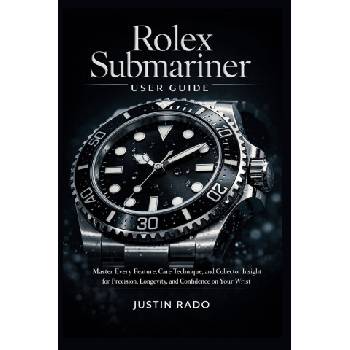 Rolex Submariner User Guide