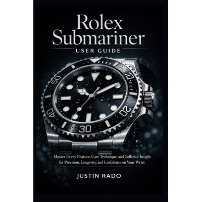 Rolex Submariner User Guide