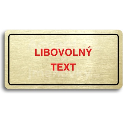 ACCEPT Piktogram LIBOVOLNÝ TEXT - zlatá tabulka - barevný tisk