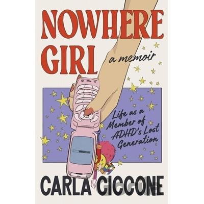 Nowhere Girl - Carla Ciccone